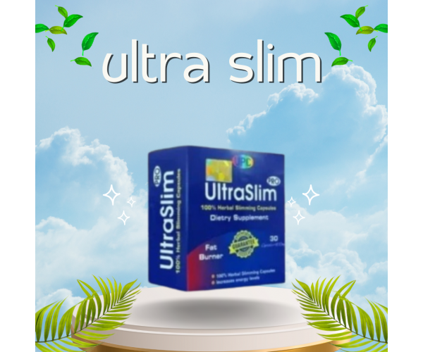 حبوب الترا سليم Ultra Slim - حل فعال للتخسيس